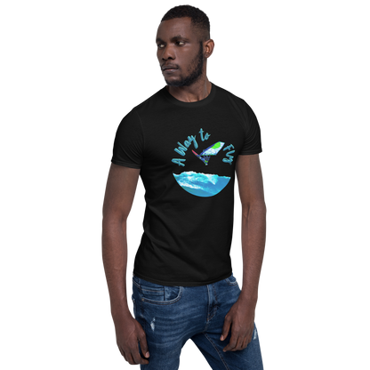 A Way to Fly, Short-Sleeve Unisex T-Shirt