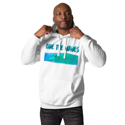 Ride the Waves, Unisex Hoodie